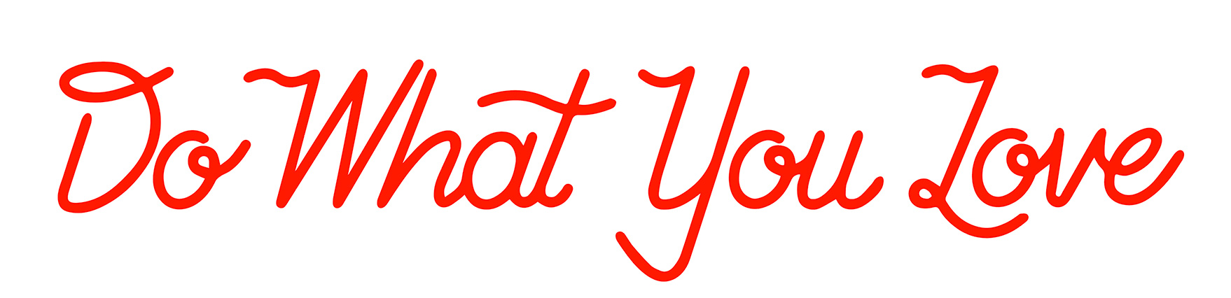 do what you love